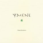 [Album] 高木正勝 – YMENE (2017.03.26/AAC/RAR)