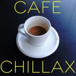 [Album] V.A. – Cafe Chillax・・・チルアウトとリラックスの深い安らぎ (2016.10.12/MP3/RAR)