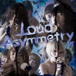 [Single] ゆくえしれずつれづれ – Loud Asymmetry (2017.08.30/MP3/RAR)