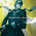 [Single] THE SIXTH LIE – Hibana (2018.06.06/MP3/RAR)