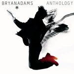 [Album] Bryan Adams – Anthology (2005.10.18/MP3+FLAC/RAR)