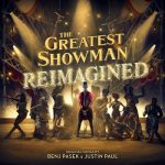[Album] Various Artists – The Greatest Showman: Reimagined (2018/FLAC + MP3/RAR)