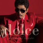 [Album] 鈴木雅之 – dolce (2016.07.13/MP3/RAR)