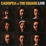 [Album] Casiopea & The Square – CASIOPEA VS THE SQUARE THE LIVE (2004.11.30/MP3+FLAC/RAR)