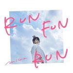 [Single] miwa – RUN FUN RUN (2019.02.01/AAC/RAR)
