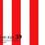 [Album] KinKi Kids – 39 (2007.07.18/MP3/RAR)