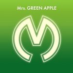 Single Mrs Green Apple Romanticism 19 04 03 Mp3 Flac Rar Minimummusic Com