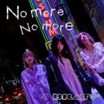 [Single] BRATS – No more No more (2020.02.14/FLAC + AAC/RAR)