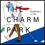 [Single] THE CHARM PARK – Renaissance is Over (2020.02.14/AAC+FLAC/RAR)