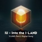 [Single] IU – I-LAND Part.1 Signal Song (2020.06.19/FLAC/RAR)