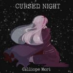 [Single] 森カリオペ – Cursed Night (2020.11.02/MP3 + FLAC/RAR)