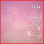 [Single] Apink – Good Morning Baby (2014.01.13/FLAC 24bit Lossless/RAR)