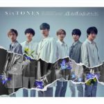 [Single] SixTONES – 僕が僕じゃないみたいだ (2021.02.17/MP3/RAR)