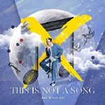 [Single] Jun. K (From 2PM) – THIS IS NOT A SONG (2021.03.10/FLAC + MP3/RAR)