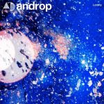 [Single] androp – Lonely (2021.07.14/MP3 + FLAC/RAR)