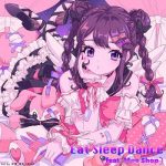 [Single] DEN-ON-BU: Eat Sleep Dance (feat. Moe Shop) – 犬吠埼紫杏(CV:長谷川玲奈) (2021.09.02/MP3 + Hi-Res FLAC/RAR)