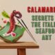 Calamariere Italian seafood preparation