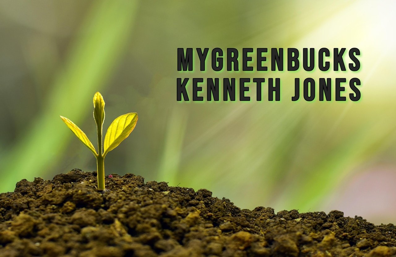 Mygreenbucks Kenneth Jones financial vision